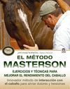 EL METODO MASTERSON. EJERCICIOS Y TECNICAS PARA MEJORAR EL RENDIM