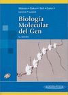 BIOLOGÍA MOLECULAR DEL GEN.  (INCLUYE CD-ROM)
