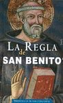 LA REGLA DE SAN BENITO