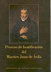 PROCESO DE BEATIFICACIÓN DEL MAESTRO JUAN DE ÁVILA