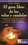 GRAN LIBRO DE LAS VELAS Y CANDELAS,EL