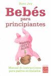 BEBES PARA PRINCIPIANTES