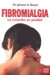 FIBROMIALGIA : LA CURACION ES POSIBLE