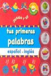 JUEGA Y DI TUS PRIMERAS PALABRAS EN ESPAÑOL-INGLES
