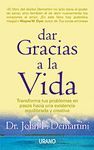 DAR GRACIAS A LA VIDA