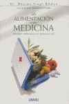 LA ALIMENTACION COMO MEDICINA