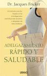 ADELGAZAMIENTO RAPIDO Y SALUDABLE