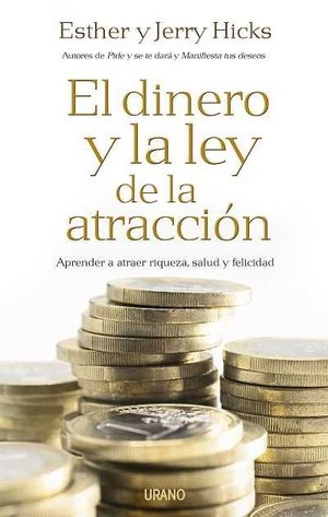 EL DINERO Y LA LEY DE LA ATRACCION