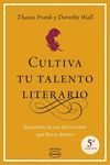 CULTIVA TU TALENTO LITERARIO