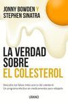 VERDAD SOBRE EL COLESTEROL, LA