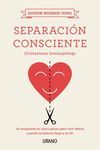 SEPARACION CONSCIENTE