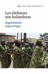 ELEFANTES SON HOLANDESES,LOS