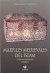 MARFILES MEDIEVALES DEL ISLAM TOMO II