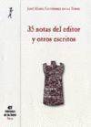 35 NOTAS DEL EDITOR Y OTROS ESCRITOS