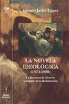 NML40. LA NOVELA IDEOLOGICA (1875-1880)