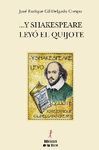 Y SHAKESPEARE LEYÓ EL QUIJOTE