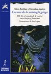 CUENTOS DE LA MITOLOGÍA GRIEGA VII. EN EL MUNDO DE LA MAGIA: ENTRE BRUJAS Y FANT