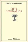 SIETE SEMINARIOS