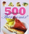 500 RECETAS THERMOMIX