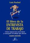 EL LIBRO DE LA ENTREVISTA DE TRABAJO 4ª ED.