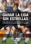 GANAR LA LIGA SIN ESTRELLAS