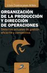ORGANIZACION DE LA PRODUCCION Y DIRECCION DE OPERA