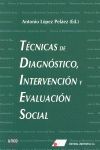 TECNICAS DE DIAGNOSTICO, INTERVENCION Y EVALUACION SOCIAL
