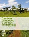 CAMBIOS CLIMÁTICOS Y EFECTOS AMBIENTALES