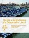 TEORÍA Y ESTRATEGIAS DE DESARROLLO LOCAL
