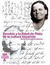 ZENOBIA CAMPRUBÍ Y LA EDAD DE PLATA DE LA CULTURA ESPAÑOLA