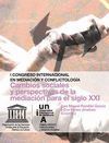I CONGRESO INTERNACIONAL EN MEDIACIÓN Y CONFLICTOLOGÍA