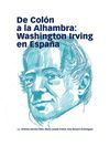 DE COLÓN A LA ALHAMBRA: WASHINGTON IRVING EN ESPAÑA