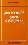 QUE PODEMOS SABER SOBRE JESUS ?