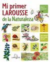 MI PRIMER LAROUSSE DE LA NATURALEZA