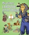 MI PRIMER LAROUSSE DE LOS QUIÉN