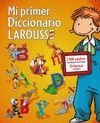 MI PRIMER DICCIONARIO LAROUSSE