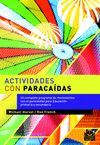 ACTIVIDADES CON PARACAIDAS (PAIDOTRIBO)