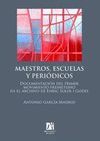 MAESTROS, ESCUELAS Y PERIODICOS