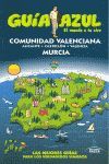 GUIA AZUL COMUNIDAD VALENCIANA Y MURCIA