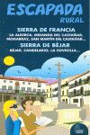SIERRA DE FRANCIA- SIERRA DE BEJAR