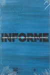 INFORME SOBRE LA ACCIÓN CULTURAL INTERNACIONAL EN ESPAÑA