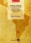 POLÍTICAS CULTURALES EN AMÉRICA LATINA.