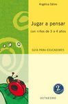 JUGAR A PENSAR CON NIÑOS DE 3 A 4 AÑOS