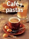 CAFE Y PASTAS (COCINA TENDENCIAS)