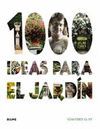 1000 IDEAS PARA EL JARDÍN (2011)