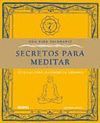 SECRETOS PARA MEDITER