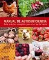 MANUAL DE AUTOSUFICIENCIA :GUIA PRACTICA PARA VIVIR D LA TIERRA * BLUM