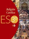 RELIGIÓN CATÓLICA 3º ESO