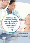 TÉCNICAS DE COMUNICACIÓN Y RELACIÓN EN CIENCIAS DE LA SALUD