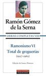 RAMONISMO VI.TOTAL DE GREGUERIAS (1927 - 1960)